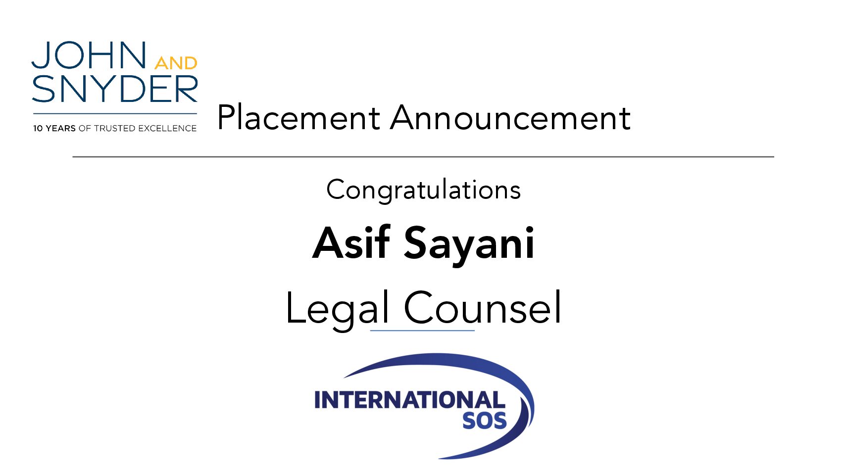 Placement: Asif Sayani